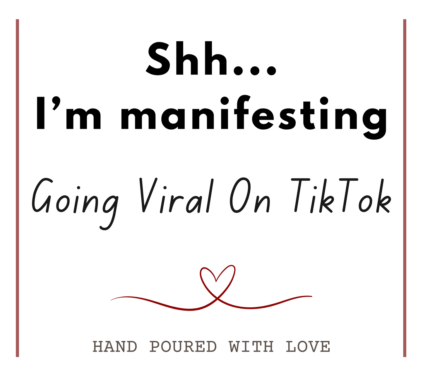 Manifesting Going Viral On TikTok Scented Candle