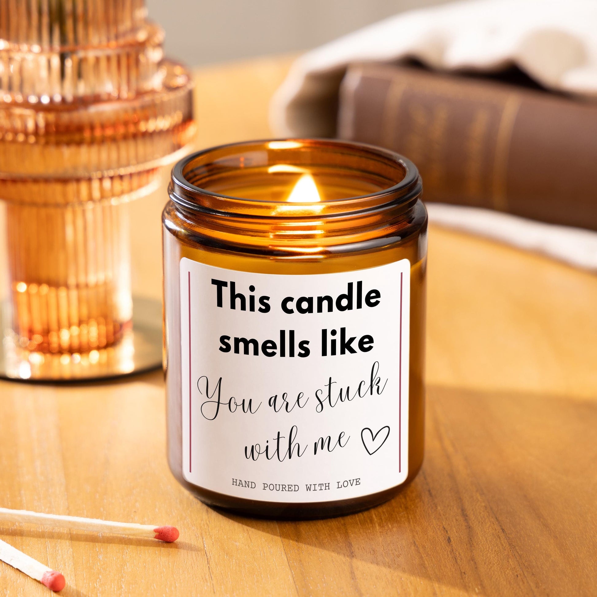 You're Stuck With Me Funny Valentines Candle, Funny Anniversary Gift, Gift for Him, Boyfriend, Husband, Cute Candle Gift for Girlfriend