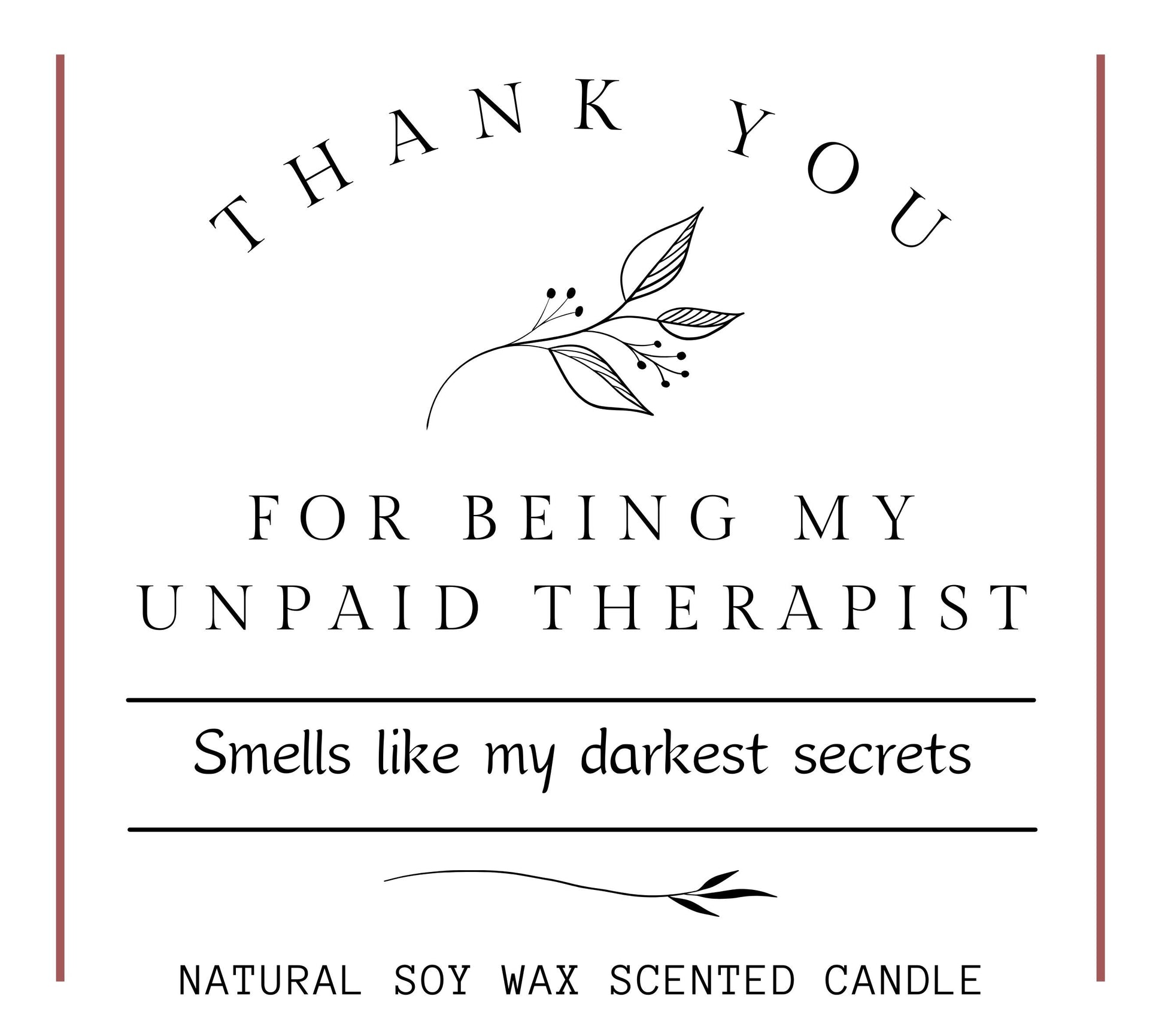 Thank You for Being my Unpaid Therapist, Funny Best Friend Gift, Funny Candles, Gifts for Her, Coworker Gift, Funny Bestie Birthday Candle